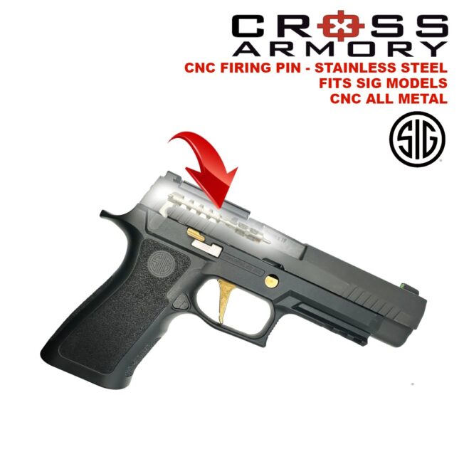 SIG FIRING PIN CNC INSTALLED GHOSET IMAGE – CROSS ARMORY