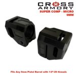 SUPER COMP 9MM FITS HALF 28 – CROSS ARMORY
