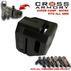 SUPER COMP MICRO - UNIVERSAL 3 PORT COMP for ALL 9MM - BLACK - by Cross Armory
