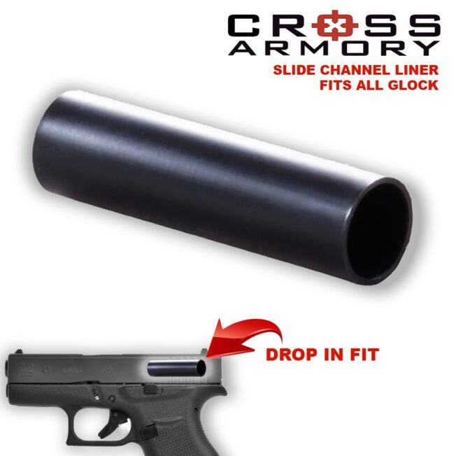 HERO SLIDE CHANNEL LINER DROP IN FIT GLOCK- CROSS ARMORY