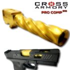 PRO COMP G19 BARREL - CROSS ARMORY - GOLD 2