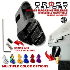 Sig 365 Extended Adjustable Mag Release / Catch — Fits SIG Sauer® P365 / P365 X / P365 Macro — Integrated Spring & Set-Screw Tuning by Cross Armory
