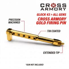 Cross Armory Premium Gold Skeletonized Performance Firing Pin – Glock G43, G43X & G48