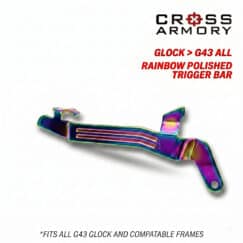 Polished Trigger Bar for G43 / G43X / G48 - RAINBOW - by Cross Armory